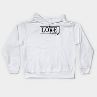 Love always Kids Hoodie